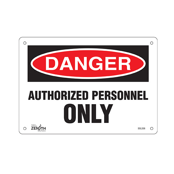 CSSGL336 - SIGN "AUTHORIZED PERSONNEL ONLY" : 7" x 10", plastic