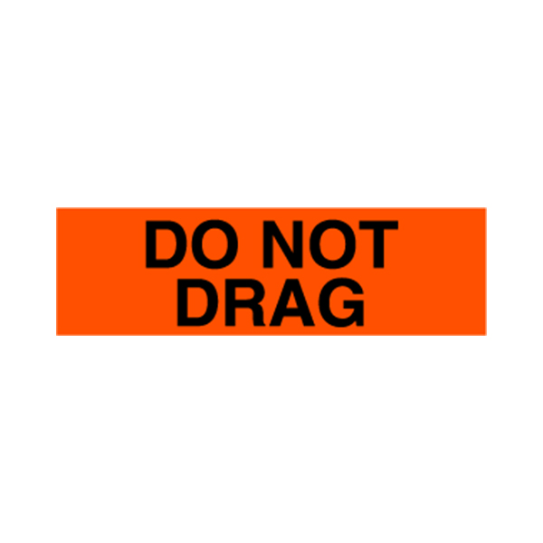 LBBR474 - LABEL DO NOT DRAG FLUOR RED : 2" x 5-3/8", rectangle